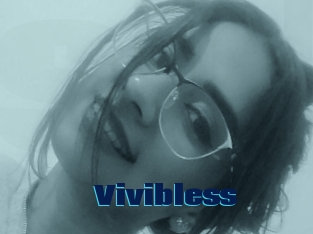 Vivibless