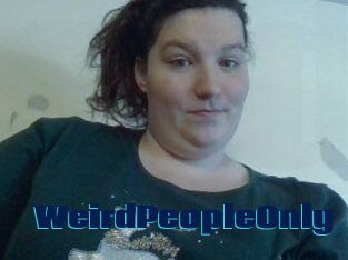 WeirdPeopleOnly