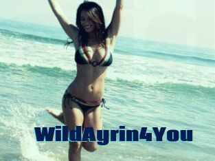 WildAyrin4You