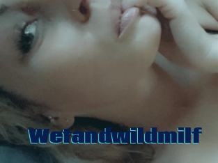 Wetandwildmilf