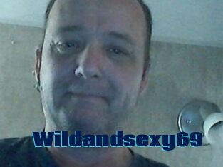 Wildandsexy69