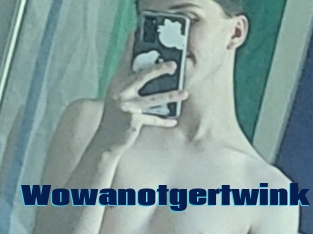 Wowanotgertwink