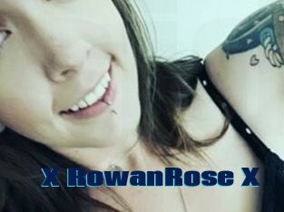 X_RowanRose_X