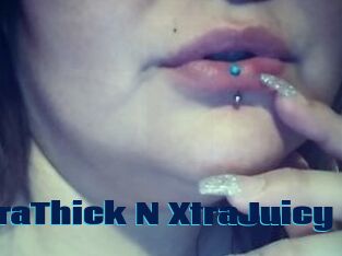 XtraThick_N_XtraJuicy