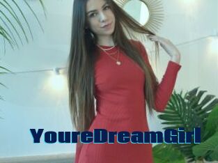 YoureDreamGirl