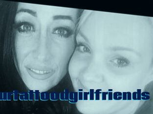 Yourtattoodgirlfriends