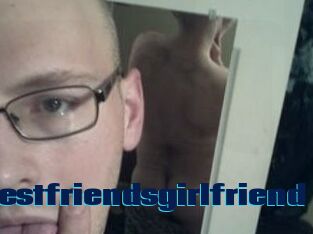 Yourbestfriendsgirlfriend