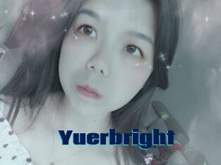 Yuerbright
